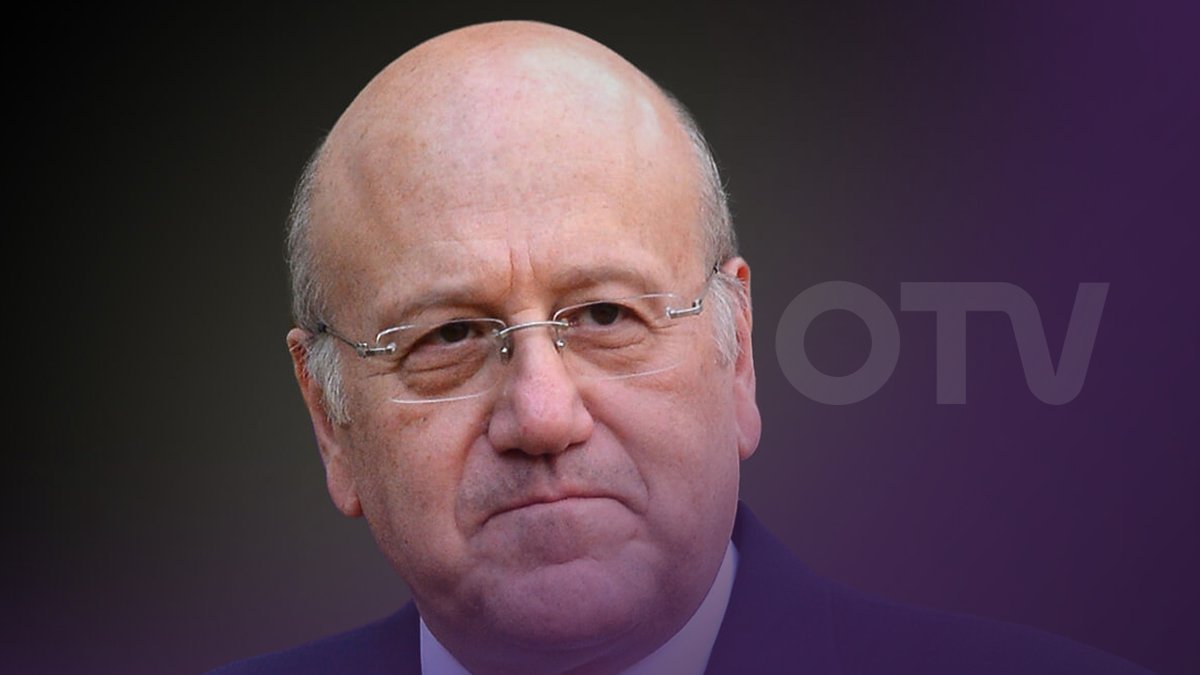 Mikati: The raid on Khiam after the army deployed is a blatant betrayal that violates all the pledges made by the parties sponsoring the ceasefire agreement